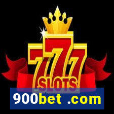 900bet .com